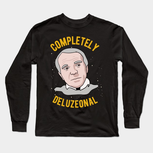 Gilles Deleuze - Completely Deleuzeonal Long Sleeve T-Shirt by isstgeschichte